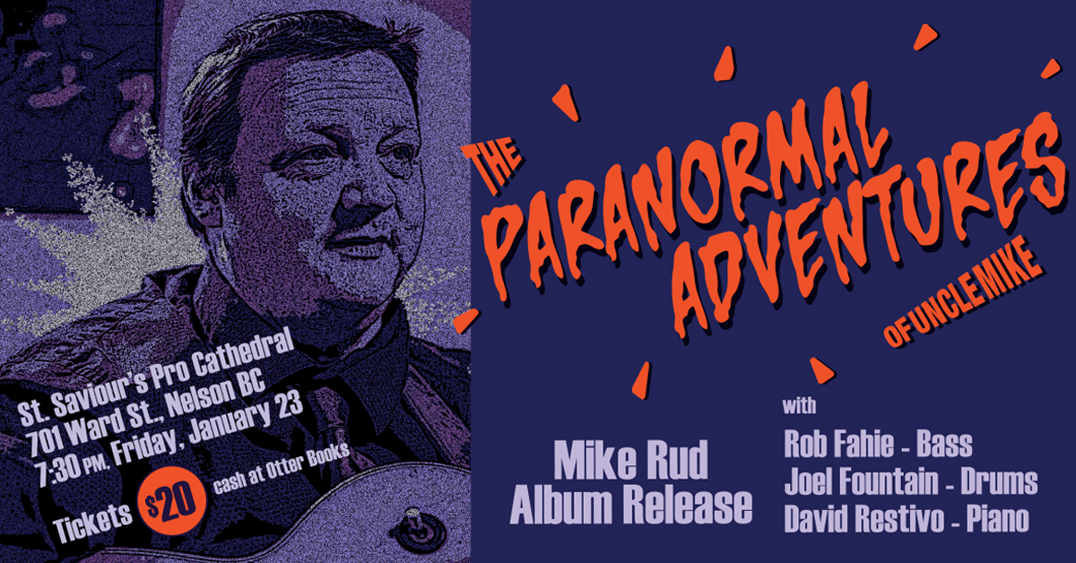 Mike Rud – The Paranormal Adventures of Uncle Mike – Album Release